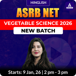 ASRB NET Vegetable Science 2026 New Batch | Online Live Classes by Adda 247