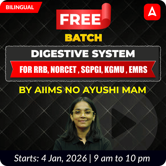 DIGESTIVE SYSTEM FREE BATCH FOR RRB, SGPGI, KGMU , EMRS | LIVE CLASSES BY ADDA 247