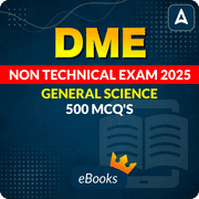 DME Non Technical Exam 2025 General Science 500 MCQ's By Adda 247