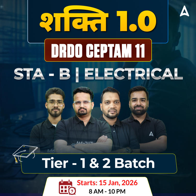 शक्ति  1.0 - DRDO CEPTAM 11 (Tier - 1 & 2) Electrical Engineering Complete Live Batch 2026 | Hinglish | Online Live Classes by Adda 247