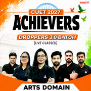 Best CUET Arts Dropper Batch 2027 | ACHIEVERS 3.0 Batch (Live Classes)