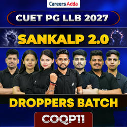 CUET PG LLB 2027 | SANKALP 2.0 DROPPERS BATCH | DU LLB & BHU LLB Preparation | Online Coaching By Careers Adda