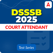 DSSSB Court Attendant 2025 Mock Test