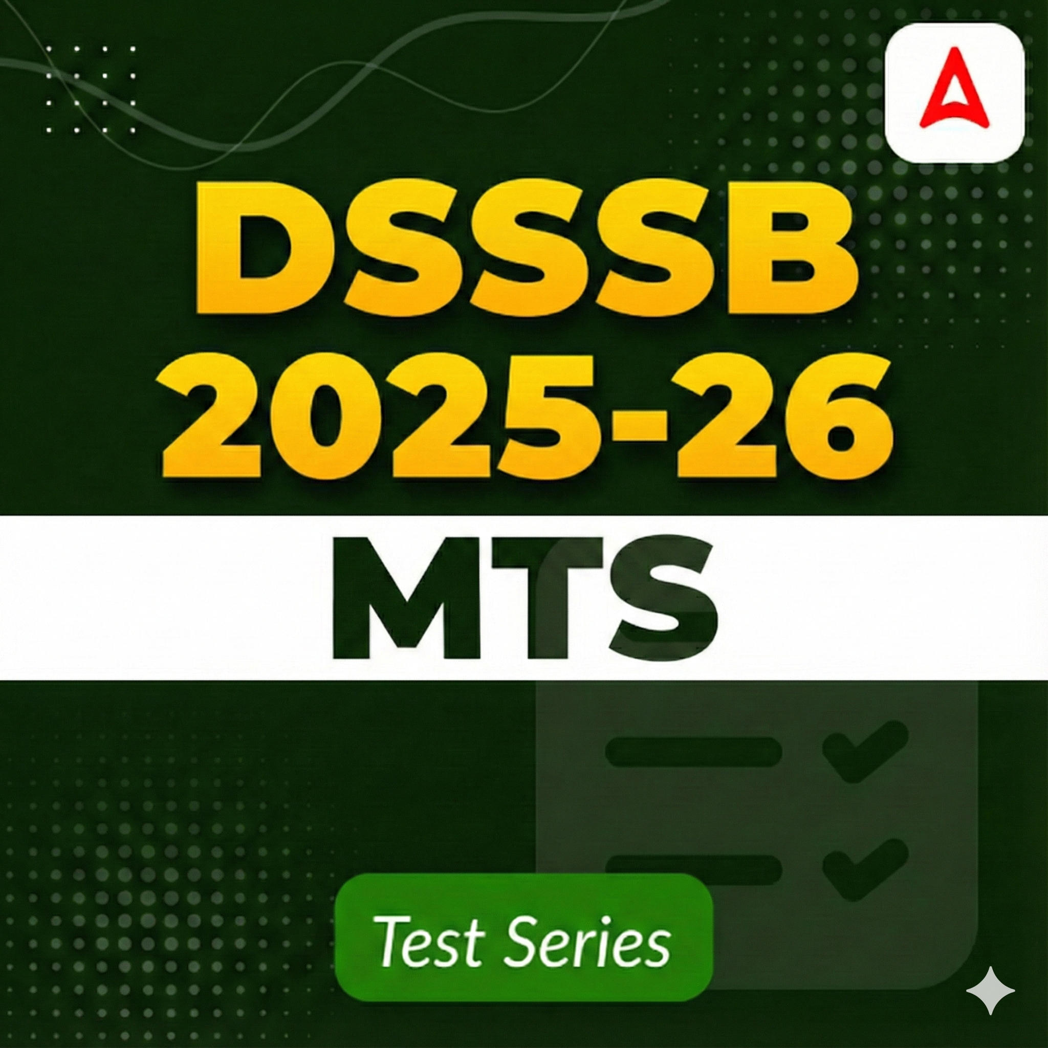 DSSSB MTS 2025-26 Mock Test