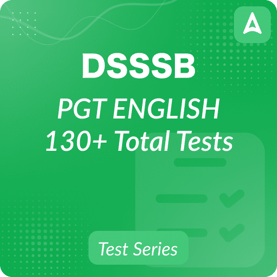 DSSSB PGT English Mock Test 2024 - 25