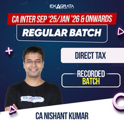 CA Intermediate Regular Recorded Course for Direct Tax for Sep’25, Jan’26 & Onwards | Recorded Classes by CA Nishant Kumar