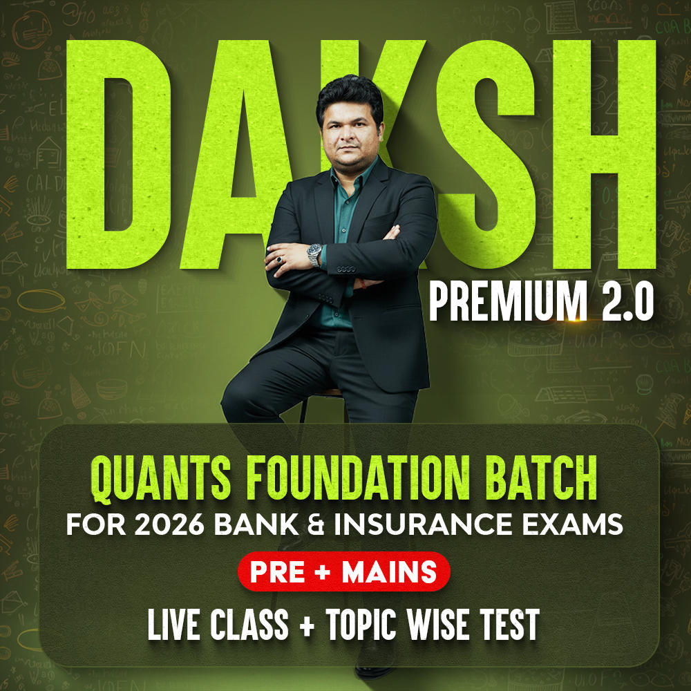 Daksh Premium 2.0 | Quants Foundation Batch for 2026 Bank Exams | Pre + Mains | Online Live Classes by Adda 247