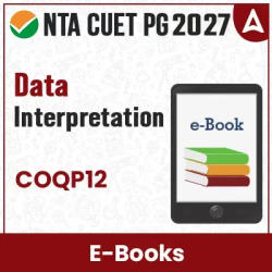 CUET PG COQP12 Data Interpretation (For 2027) | E-Book By Careers Adda