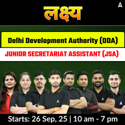 Lakshya - लक्ष्य  Delhi Development Authority (DDA)-  Junior Secretariat Assistant (JSA)  2025-26 Complete Batch | Online Live Classes by Adda 247