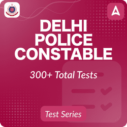 Delhi Police Constable Mock Test Series 2024-25