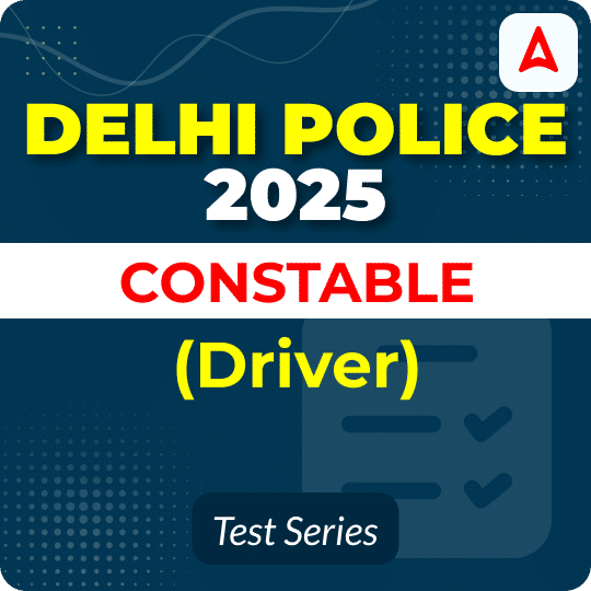 Delhi Police Constable (Driver) 2025 Mock Test