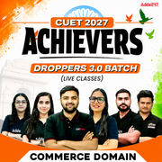 BEST CUET Commerce Dropper Batch | ACHIEVERS 3.0 Batch (Live Classes)