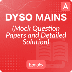 DySO Mains Test Series (Mock Question Papers and Detailed Solution Only) in Ebook Format by Adda247