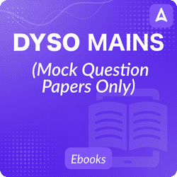 DySO Mains Test Series (Mock Question Papers Only) in Ebook Format by Adda247