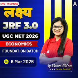 लक्ष्य JRF 3.0 | UGC NET 2025 | ECONOMICS FOUNDATION BATCH | LIVE +RECORDED CLASSES BY ADDA 247