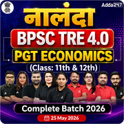 नालंदा | BPSC TRE 4.0 Economics PGT (Class: 11th & 12th) Complete Batch 2026 | Online Live Classes by Adda 247