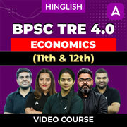 BPSC TRE 4.0 | ECONOMICS (11th & 12th) | Complete Video Course by Adda247
