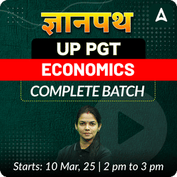 ज्ञानपथ | UP PGT | ECONOMICS | COMPLETE BATCH | LIVE + RECORDED CLASSES BY ADDA 247