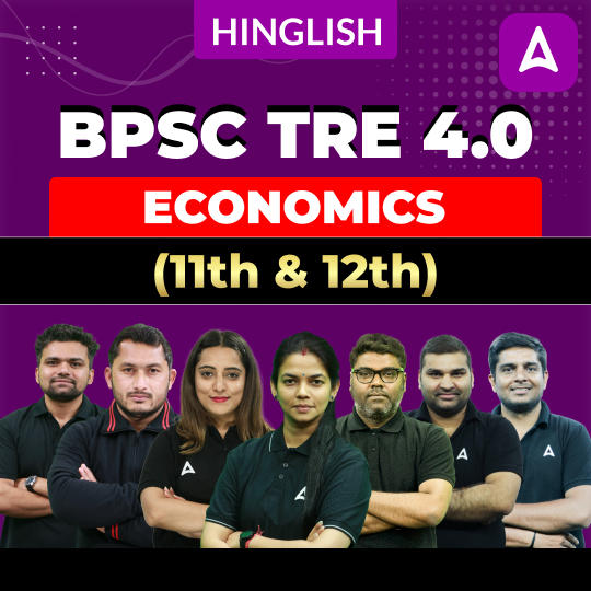 BPSC TRE 4.0 | ECONOMICS (11th & 12th) | Complete Video Course by Adda247