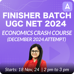 FINISHER BATCH | UGC NET 2024 ECONOMICS CRASH COURSE (DECEMBER 2024 ATTEMPT) | ONLINE LIVE CLASSES BY ADDA 247