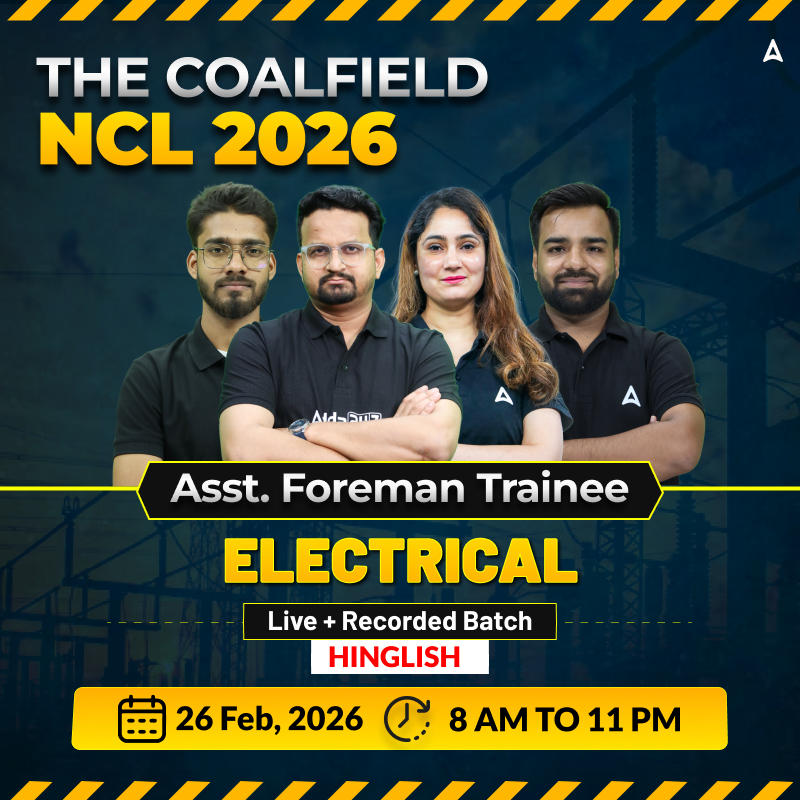 The Coalfield - NCL (Asst. Foreman Trainee) Electrical Complete Live batch 2026 l Hinglish | Online Live Classes by Adda 247