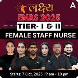 लक्ष्य EMRS Female Staff Nurse | Tier 1 + Tier II | Online Live Batch By Adda247