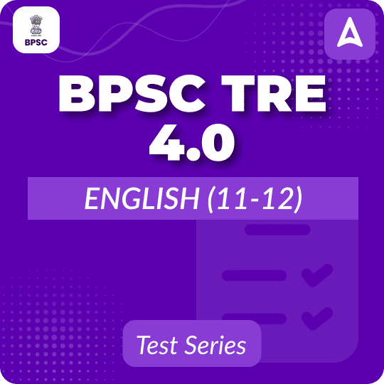 BPSC TRE 4.0 English (11-12) Mock Test 2025