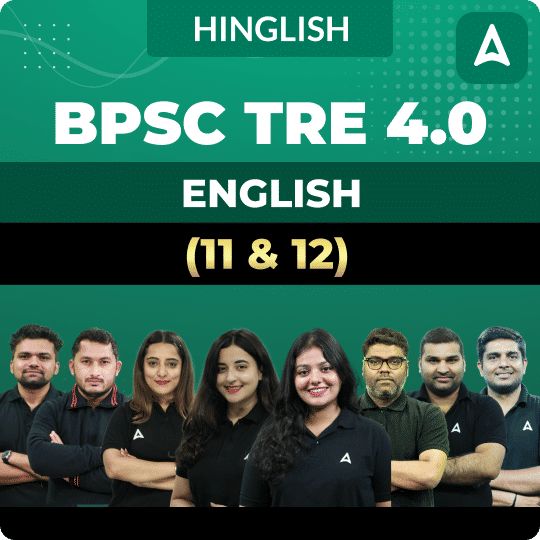 BPSC TRE 4.0 | ENGLISH ( 11 & 12) | Complete Video Course by Adda247