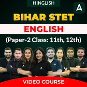 BIHAR STET | ENGLISH (Paper-2 Class: 11th, 12th) | Complete Video Course by Adda247