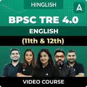 BPSC TRE 4.0 | ENGLISH ( 11 & 12) | Complete Video Course by Adda247