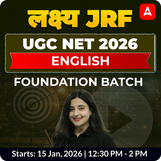 लक्ष्य JRF | UGC NET 2026 ENGLISH FOUNDATION BATCH | ONLINE LIVE CLASSES BY ADDA 247