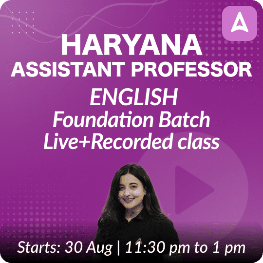HARYANA ASSISTANT PROFESSOR | ENGLISH FOUNDATION LIVE + RECORDED BATCH By Adda 247