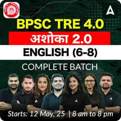BPSC TRE 4.0 | अशोका 2.0 | ENGLISH (6-8) | COMPLETE BATCH | LIVE + RECORDED CLASSES BY ADDA 247