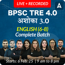 बिहार शिक्षक भर्ती 4.0 | अशोका 3.0 | ENGLISH (6-8) | COMPLETE BATCH | LIVE + RECORDED CLASSES BY ADDA 247