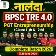नालंदा | BPSC TRE 4.0 Entrepreneurship PGT (Class: 11th & 12th) Complete Batch 2026 | Online Live Classes by Adda 247