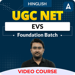UGC NET EVS | Foundation Batch | Video Course by ADDA 247
