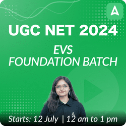 UGC NET 2024 EVS FOUNDATION BATCH (DECEMBER 2024 ATTEMPT | Online Live Classes by Adda 247