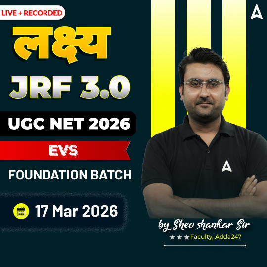 लक्ष्य JRF 3.0 | UGC NET 2026 EVS FOUNDATION BATCH | LIVE +RECORDED CLASSES BY ADDA 247