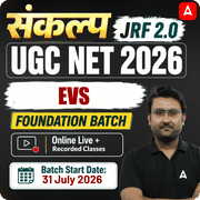संकल्प JRF | UGC NET 2026 | EVS Foundation Batch I Online Live Classes by Adda247