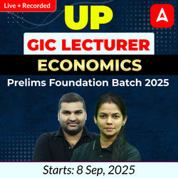 UP GIC Lecturer | Economics Prelims Foundation Batch 2025 | Online Live + Recorded Classes by Adda247