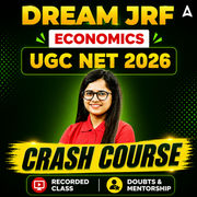 DREAM JRF | UGC NET 2026 ECONOMICS CRASH COURSE | LIVE CLASS + RECORDED CLASSES BY ADDA 247