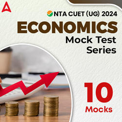 CUET 2024 ECONOMICS Mock Test Series I Online Test Series By Adda247