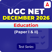 UGC NET Education (Paper I & II) December 2026 Mock Test