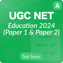 UGC NET Education (Paper 1 & Paper 2) Mock test December 2024