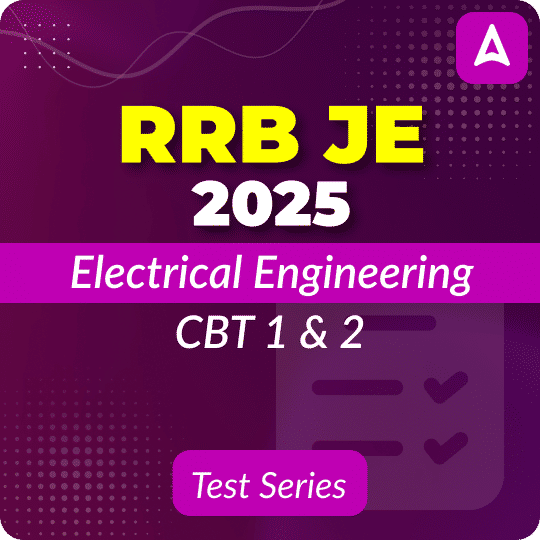 RRB JE Electrical Engineering CBT 1 & CBT 2 Mock Test 2025