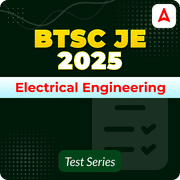 BTSC JE Electrical Engineering Mock Test 2025