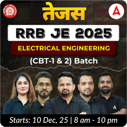तेजस - Tejas : RRB JE Electrical Engineering 2025 | CBT (1 & 2) Complete Batch + Test Series + eBooks | Hinglish Online Live Classes By Adda247
