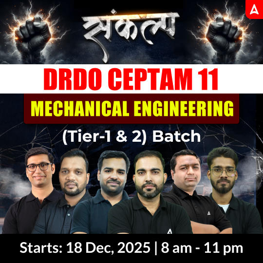 संकल्प - DRDO CEPTAM 11 (Tier - 1 & 2) Mechanical Engineering Complete Live Batch 2025 | Hinglish | Online Live Classes by Adda 247
