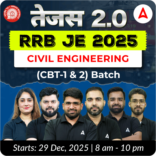 तेजस 2.0 - Tejas 2.0 : RRB JE Civil Engineering 2025 | CBT (1 & 2) Complete Batch + Test Series + eBooks | Hinglish Online Live Classes By Adda247
