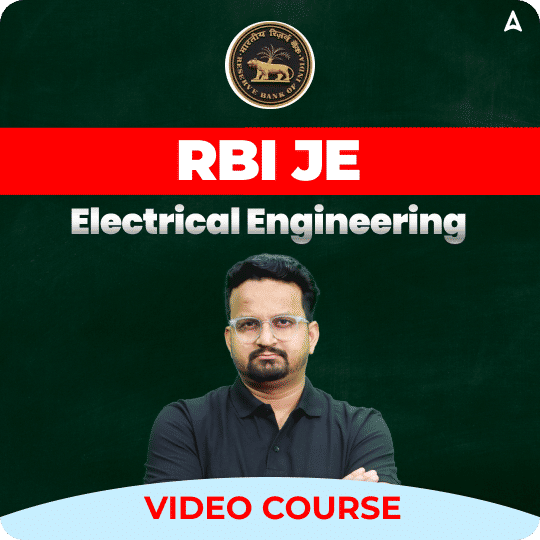 RBI JE | Electrical Engineering | Complete Video Course by Adda 247